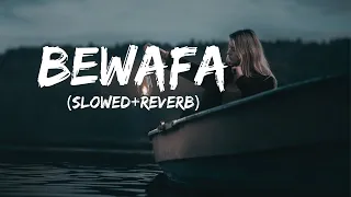 Bewafa (slowed+reverb) by (imran khan) #imrankhan @imrankhan #lofi #songs