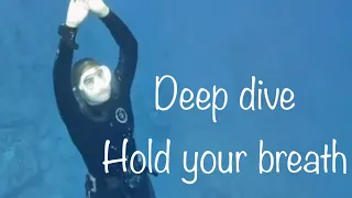 Deep dive! Were you able to hope your breath?