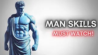 7 Skills Every Man Must Master
