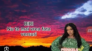 Bibi-nu te mai vrea fata(versuri)