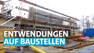Diebstahl auf der Baustelle | SWR Zur Sache! Baden-Württemberg