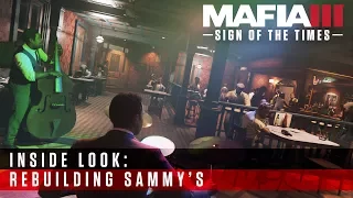 Mafia III Inside Look - Sign of the Times: Rebuilding Sammy's