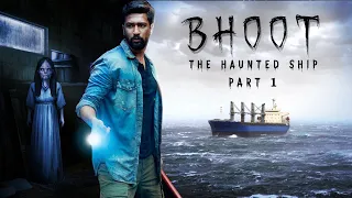 Bhoot Haunted Ship Movie Real Story | Seabird एक सच्ची कहानी | Vicky Kaushal | Khooni Monday E68 🔥🔥🔥