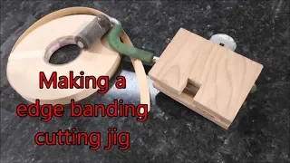 making a quick and easy edge banding cutting jig