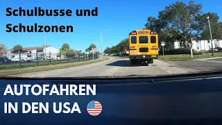 Autofahren in den USA | Folge 46 | Schulbusse und Schulzonen