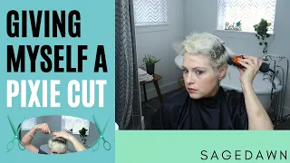 Giving Myself a Pixie Cut (Using Clippers & Scissors)