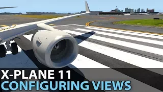 Configuring Views in X-Plane 11