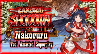 【TAS】SAMURAI SHODOWN - NAKORURU 🎀