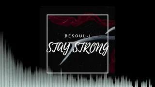 Besoul-i ~ Stay Strong ~ Single