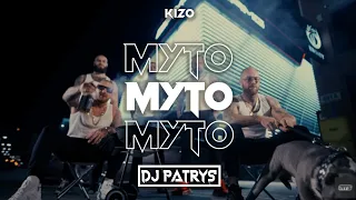 Kizo - MYTO (DJ PATRYŚ BOOTLEG) 2022