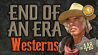 End of the Era Westerns