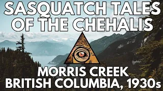 Terrifying Forgotten Sasquatch Tales from British Columbia