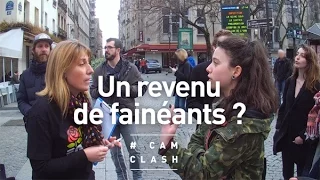 Un revenu de fainéants ? - Cam Clash