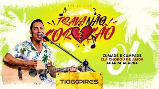 Tiago Pires | Pot-Pourri: Cumade e Cumpade/Ela Chorou de Amor/Agarra Agarra #Cover #TravaNaoCoracao