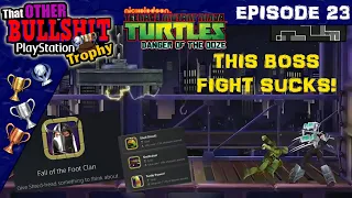 The SHREDDER BOSS Fight in TMNT DANGER OF THE OOZE IS BS - FALL OF THE FOOTCLAN Trophy