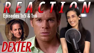 Dexter 1x5 AND 1x6 REACTION | The Emotions in these Episodes...