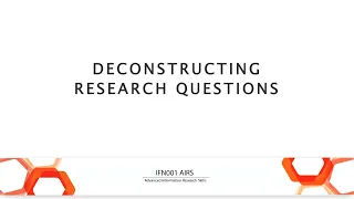 IFN001 AIRS - Deconstructing research questions