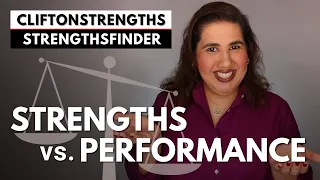 CliftonStrengths / Gallup StrengthsFinder Strengths vs. Performance