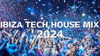 Ibiza Tech House Mix 2024 - Best Hits and New Tracks of 2024