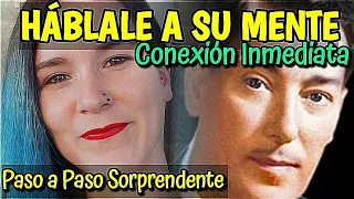 MENSAJE MENTAL RÁPIDO💘CÓMO HABLARLE A SU MENTE PASO A PASO: MENSAJE TELEPÁTICO✨