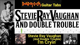 I'm Cryin' - Stevie Ray Vaughan - Guitar + Bass TABS Lesson