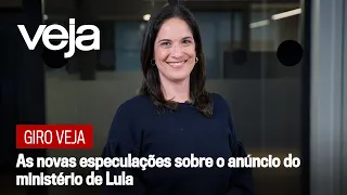 Giro VEJA: As novas especulações sobre o anúncio do ministério de Lula