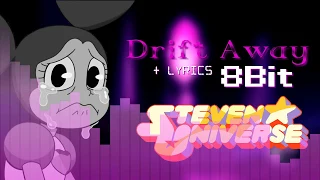 Steven Universe The Movie - Drift Away (8Bit Remix + Lyrics)