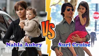 Nahla Aubry (Halle Berry's Daughter) Vs Suri Cruise Transformation ★ From Baby To 2021