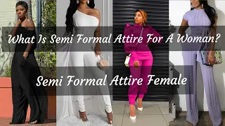 What Is Semi Formal Attire For A Woman||Semi Formal Attire Female #monicafashiongoogle  #fashion