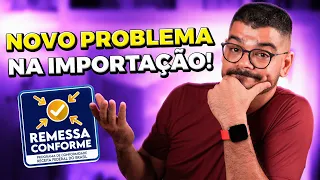 NOVO PROBLEMA NA IMPORTAÇÃO! FIQUE ATENTO!