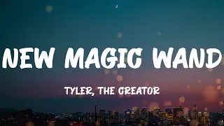 NEW MAGIC WAND - Tyler, The Creator (Lyrics)