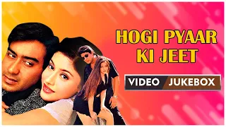 Hogi Pyar Ki Jeet Video Jukebox | Ajay Devgan | Neha | Arshad Warsi | Hit Hindi Songs