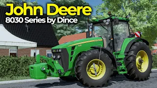 JOHN DEERE 8030 Series by Dince | Mod-Review | LANDWIRTSCHAFTS SIMULATOR 22