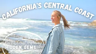 ROAD TRIPPING THE CENTRAL COAST OF CALIFORNIA (Pacific Coast Highway)