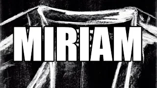 Miriam - Creepypasta [CZ]