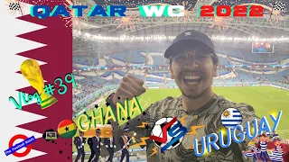 LAST STOP ENDS IN HEARTBREAK FOR 🇺🇾 QATAR FIFA WORLD CUP 2022: VLOG #39 GHANA VS URUGUAY @ AL JANOUB