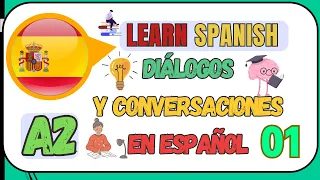 Diálogos y conversaciones en español - A2 - 1
