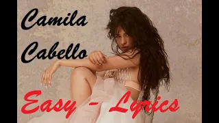 Camila Cabello - Easy ♫ Lyrics Karaoke
