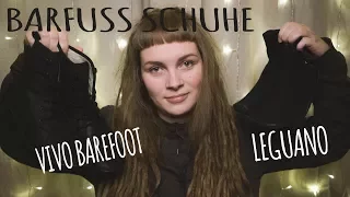Barfußschuhe - Meine Erfahrungen | Leguano, Vivo Barefoot, Wildling Shoes, etc.
