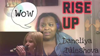 DANELIYA TULESHOVA-RISE UP (ANDRA DAY) |REACTION