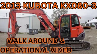 2013 Kubota KX080 3 Excavator Walk Around & Operational Video     $42,900