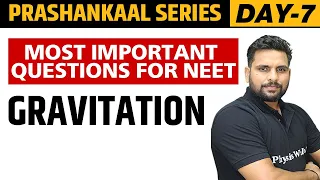 GRAVITATION | Most Important Questions For NEET | Prashankaal Series