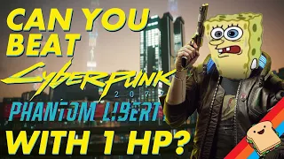 Can You Beat CYBERPUNK Phantom Liberty with Only 1 HP?
