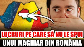 Lucruri Pe Care Sa NU Le Spui Unui Maghiar din Romania