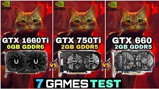 GTX 1660 Ti vs GTX 750 Ti vs GTX 660 | 7 Games Tested !