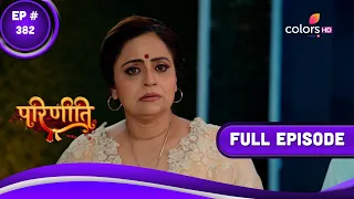 Parineetii | परिणीती | Episode 382 | 10 May 2023