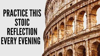 Stoic Evening Meditation: Reflect on your day like Marcus Aurelius