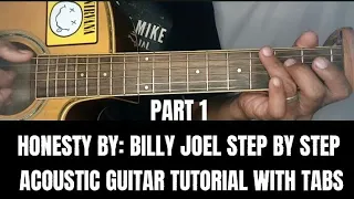 HONESTY BY BILLY JOEL STEP BY STEP ACOUSTIC GUITAR TUTORIAL WITH TABS BY PARENG MIKE