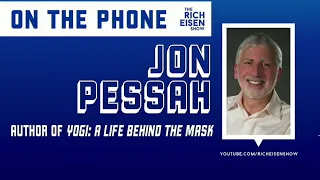 Author Jon Pessah: Why Yogi Berra Is the Most Beloved Yankee | The Rich Eisen Show | 4/29/20