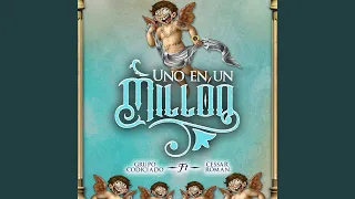 Uno En Un Millon (feat. Cesar Roman)